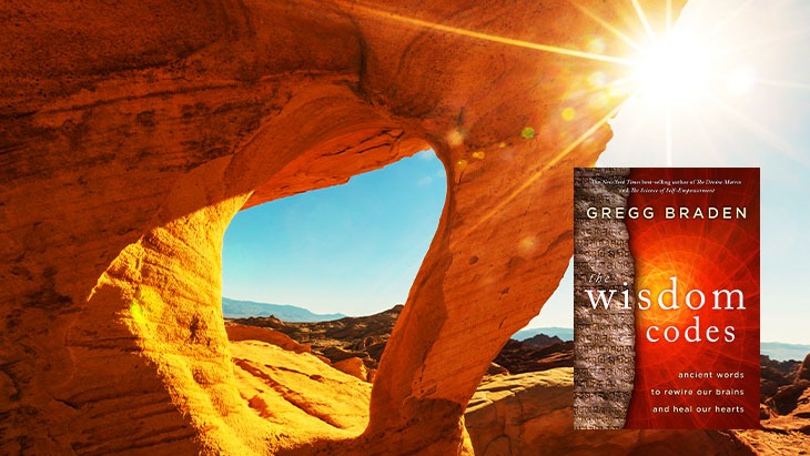 The Wisdom Codes – an Insightful New Book by My Friend Gregg Braden