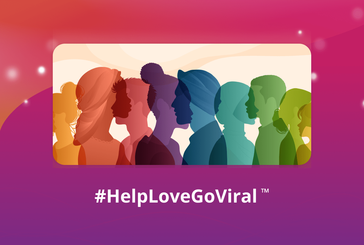 Help Love Go Viral